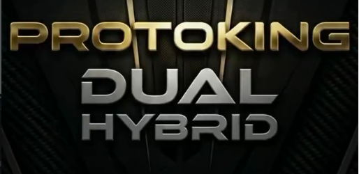 PROTOKING – DUAL HYBRID